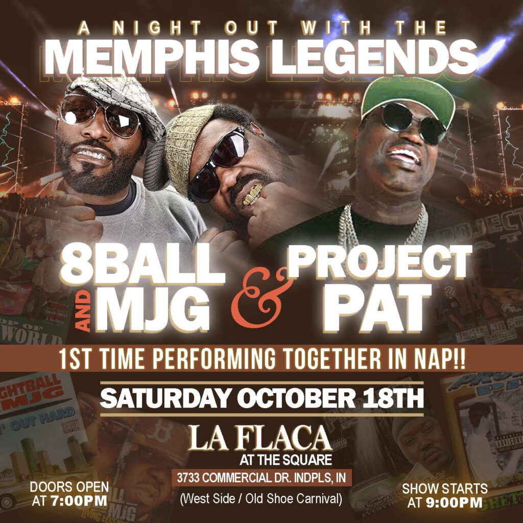 8Ball & MJG + Project Pat Indianapolis