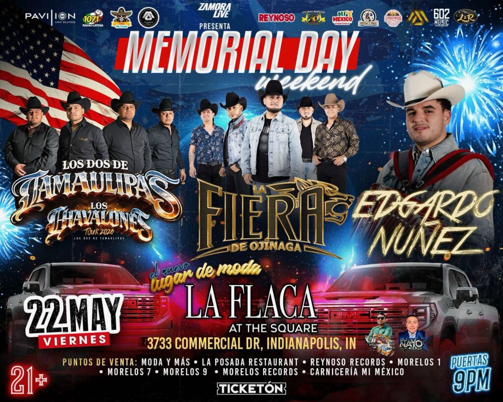 La Fiera De Ojinaga, Los Dos De Tamaulipas Y Edgardo Nuñez En Indianapolis